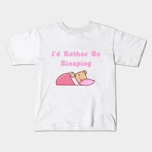 I'd Rather Be Sleeping Kids T-Shirt